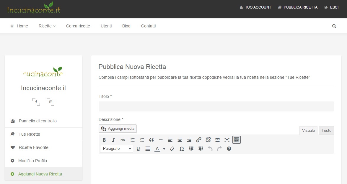 Pubblica le tue ricette sul sito di ricette Incucinaconte.it